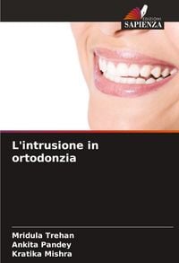 Produktbild: L'intrusione in ortodonzia