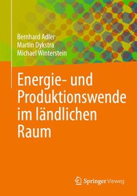 Produktbild: Energie- und Produktionswende im l&auml;ndlichen Raum