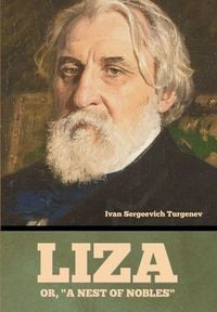 Produktbild: Liza; Or, "A Nest of Nobles"