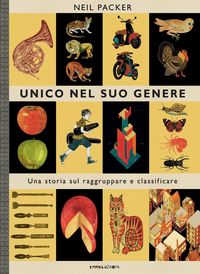 Produktbild: Unico nel suo genere. Una storia sul raggruppare e classificare