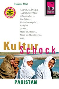 Bild vom Artikel Reise Know-How KulturSchock Pakistan vom Autor Susanne Thiel