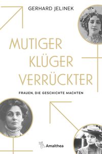 Produktbild: Mutiger, kl&uuml;ger, verr&uuml;ckter