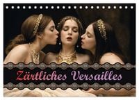 Produktbild: Z&auml;rtliches Versailles (Tischkalender 2026 DIN A5 quer), CALVENDO Monatskalender