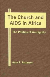 Produktbild: Patterson, A:  The  Church and AIDS in Africa