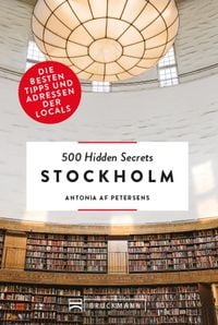 Bild vom Artikel Bruckmann: 500 Hidden Secrets Stockholm vom Autor Antonia Petersens