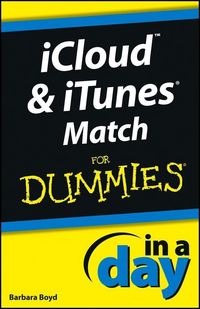 Produktbild: ICloud and iTunes Match In A Day For Dummies