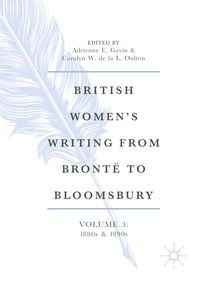 Produktbild: British Women&rsquo;s Writing from Bront&euml; to Bloomsbury, Volume 3