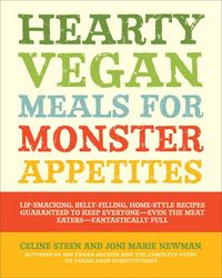 Produktbild: Hearty Vegan Meals for Monster Appetites