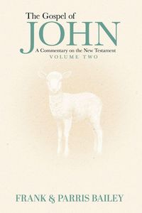 Produktbild: The Gospel of John A Commentary on the New Testament Volume 2