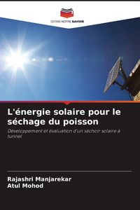 Produktbild: L'&eacute;nergie solaire pour le s&eacute;chage du poisson