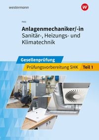 Produktbild: Anlagenmechaniker/-in Sanit&auml;r-, Heizungs- und Klimatechnik
