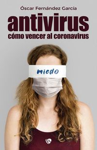 Produktbild: Antivirus : c&oacute;mo vencer al coronavirus