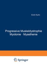 Produktbild: Progressive Muskeldystrophie Myotonie &middot; Myasthenie