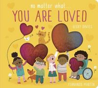 Produktbild: No Matter What . . . You Are Loved