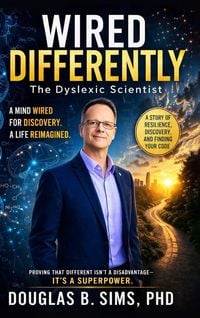 Produktbild: Wired Differently - The Dyslexic Scientist