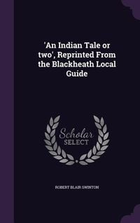 Produktbild: 'An Indian Tale or two', Reprinted From the Blackheath Local Guide