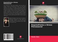 Produktbild: Esquizofrenia e Stress Psicossocial