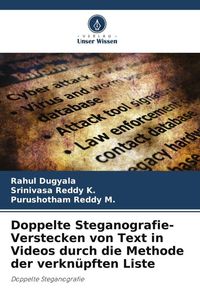 Produktbild: Doppelte Steganografie- Verstecken von Text in Videos durch die Methode der verkn&uuml;pften Liste