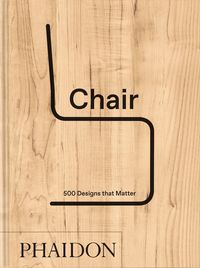 Produktbild: Chair: 500 Designs that Matter (2025)