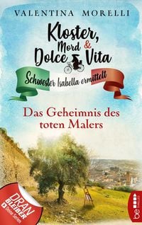 Produktbild: Kloster, Mord und Dolce Vita - Das Geheimnis des toten Malers