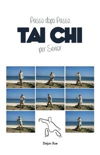 Produktbild: Tai Chi Per Senior, Passo Dopo Passo