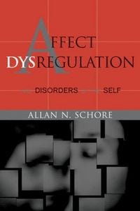 Produktbild: Affect Dysregulation and Disorders of the Self