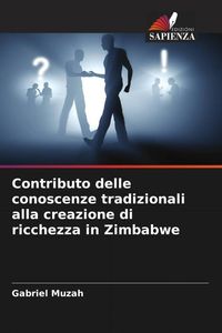 Produktbild: Contributo delle conoscenze tradizionali alla creazione di ricchezza in Zimbabwe