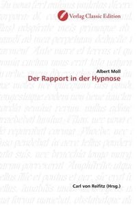 Produktbild: Moll, A: Der Rapport in der Hypnose