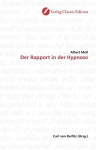 Produktbild: Moll, A: Der Rapport in der Hypnose