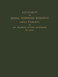Produktbild: Fest-Schrift der Herzoglichen Technischen Hochschule Carolo-Wilhelmina