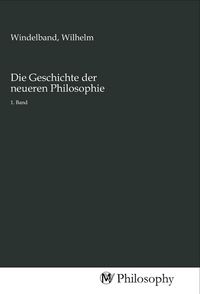 Produktbild: Die Geschichte der neueren Philosophie