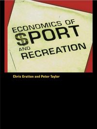 Produktbild: The Economics of Sport and Recreation