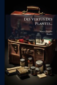 Produktbild: Des Vertus Des Plantes...