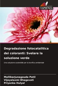 Produktbild: Degradazione fotocatalitica dei coloranti: Svelare la soluzione verde