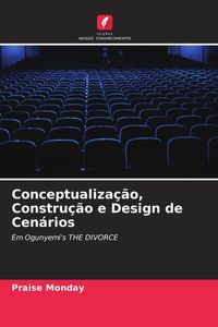 Produktbild: Conceptualiza&ccedil;&atilde;o, Constru&ccedil;&atilde;o e Design de Cen&aacute;rios