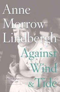 Bild vom Artikel Against Wind & Tide vom Autor Anne Morrow Lindbergh