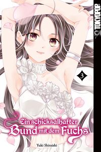 Produktbild: Ein schicksalshafter Bund mit dem Fuchs, Band 03
