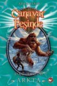 Produktbild: Canavar Pesinde 03 - Dag Trol&uuml; Arkta