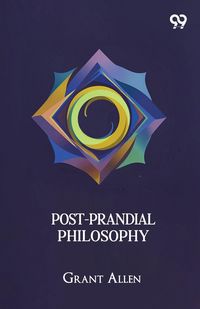 Produktbild: Post-Prandial Philosophy