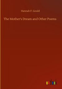 Produktbild: The Mother's Dream and Other Poems