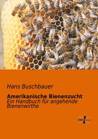 Produktbild: Amerikanische Bienenzucht