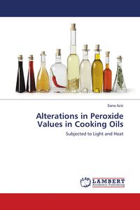 Produktbild: Alterations in Peroxide Values in Cooking Oils