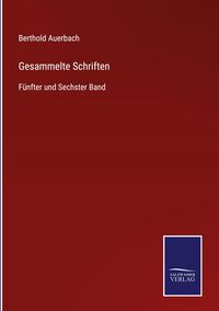Bild vom Artikel Gesammelte Schriften vom Autor Berthold Auerbach