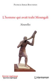 Produktbild: L'homme qui avait trahi Moungali