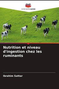 Produktbild: Nutrition et niveau d'ingestion chez les ruminants