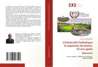 Produktbild: L'Universit&eacute; Catholique la Sapientia de Goma, 10 ans apr&egrave;s M&eacute;moires