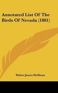 Produktbild: Annotated List Of The Birds Of Nevada (1881)