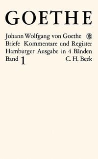 Produktbild: Goethes Briefe und Briefe an Goethe Bd. 1: Briefe der Jahre 1764-1786