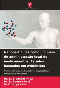 Produktbild: Nanopart&iacute;culas como um meio de administra&ccedil;&atilde;o local de medicamentos: Estudos baseados em evid&ecirc;ncias