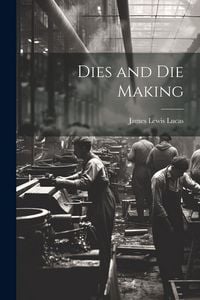 Produktbild: Dies and Die Making